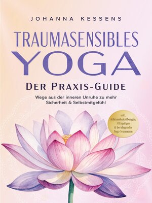cover image of Traumasensibles Yoga--Der Praxis-Guide